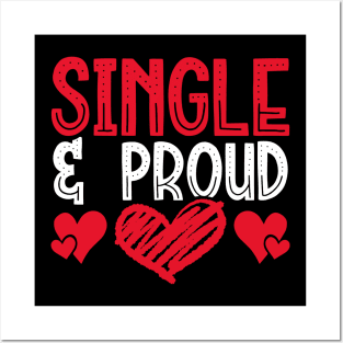 Single and Proud Posters and Art